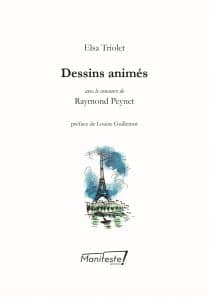 Elsa Triolet et Raymond Peynet Dessins animés