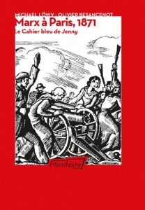 Marx à Paris, de Besancenot et Löwy