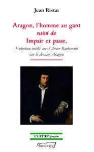 Aragon l'homme au gants et impair et passe Jean Rista