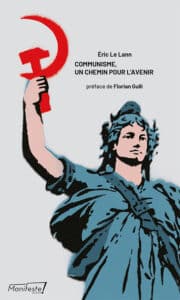Eric Le Lann Communisme un chemin