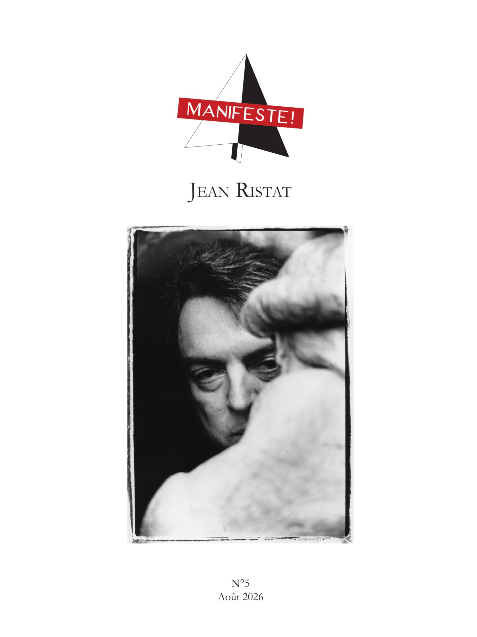 Manifeste n°5 – Spécial Jean Ristat